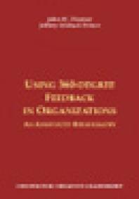 Using 360-Degree Feedback in Organizations : An Annotated Bibliography