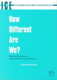 How Different Are We? : Spoken Discourse in Intercultural Communication