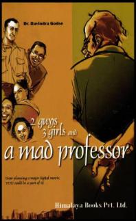 2 Guys, 3 Girls and a Mad Professor