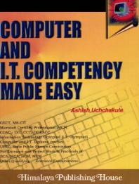 Computer and I.T. Competency Made Easy