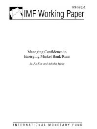 Managing Confidence in Emerging Market Bank Runs