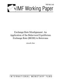 Exchange Rate Misalignment : An Application of the Behavioral Equilibrium Exchange Rate (BEER) to Botswana