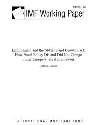 Enforcement and the Stability and Growth Pact : How Fiscal Policy Did and Did Not Change Under Europe's Fiscal Framework