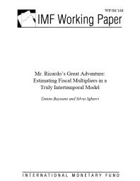 Mr. Ricardo's Great Adventure : Estimating Fiscal Multipliers in a Truly Intertemporal Model