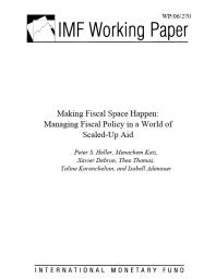 Making Fiscal Space Happen : Managing Fiscal Policy in a World of Scaled-Up Aid