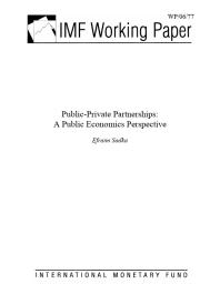 Public-Private Partnerships--A Public Economics Perspective