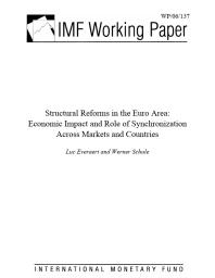 Structural Reforms in the Euro Area : Economic Impact and Role of Synchronization Across Markets and Countries