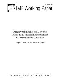 Currency Mismatches and Corporate Default Risk : Modeling, Measurement, and Surveillance Applications