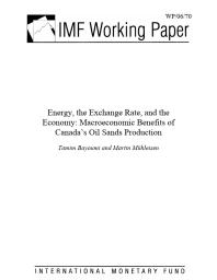 Energy, the Exchange Rate, and the Economy : Macroeconomic Benefits of Canada's Oil Sands Production