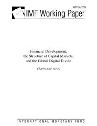 Financial Development, the Structure of Capital Markets, and the Global Digital Divide