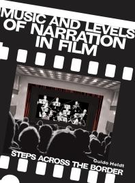 Music and Levels of Narration in Film : Steps across the Border