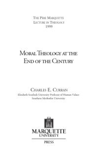 Moral Theology at the End of the Century