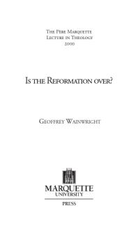 Is the Reformation Over? : Catholics and Protestants at the Turn of the Millennia
