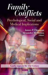 Family Conflicts: Psychological, Social and Medical Implications : Psychological, Social and Medical Implications