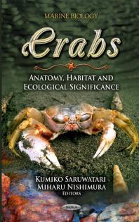Crabs: Anatomy, Habitat and Ecological Significance : Anatomy, Habitat and Ecological Significance