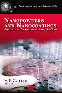 Nanopowders and Nanocoatings: Production, Properties and Applications : Production, Properties and Applications