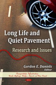 Long Life and Quiet Pavement: Research and Issues : Research and Issues