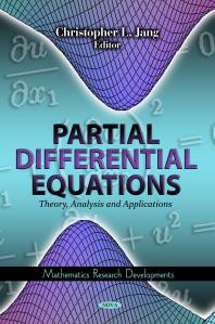 Partial Differential Equations: Theory, Analysis and Applications : Theory, Analysis and Applications