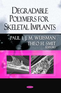 Degradable Polymers for Skeletal Implants