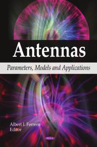 Antennas : Parameters, Models and Applications