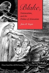 Blake, Nationalism, and the Politics of Alienation