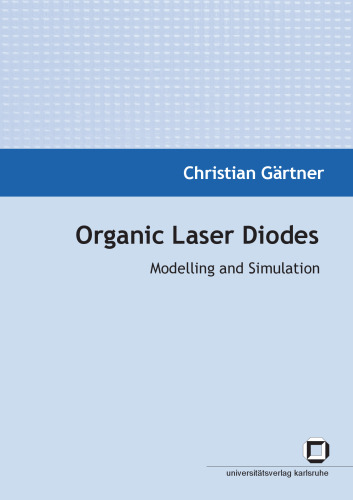 Organic Laser Diodes: Modelling and Simulation