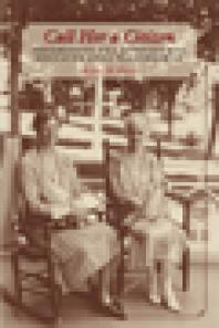 Call Her a Citizen : Progressive-Era Activist and Educator Anna Pennybacker