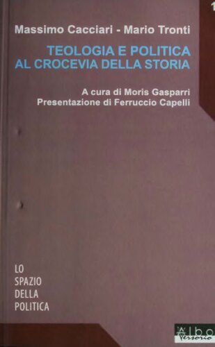 Teologia e politica al crocevia della storia