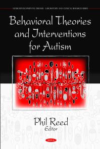 Behavioral Theories and Interventions for Autism