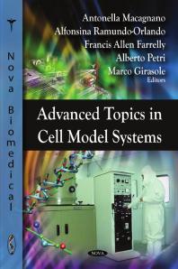 Advanced Topics in Cell Model Systems