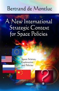 A New International Strategic Context for Space Policies