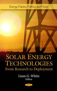 Solar Energy Technologies: From Research to Deployment : From Research to Deployment