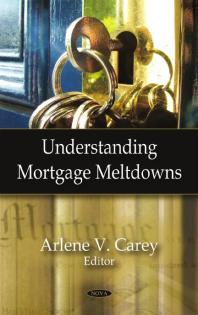 Understanding Mortgage Meltdowns