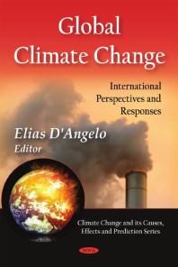 Global Climate Change : International Perspectives and Responses