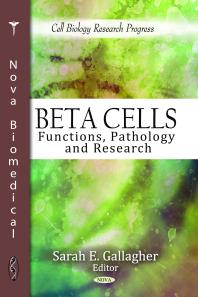Beta Cells: Functions, Pathology and Research : Functions, Pathology and Research