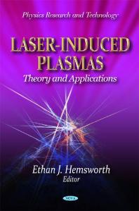 Laser-Induced Plasmas: Theory and Applications : Theory and Applications