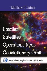 Smaller Satellites Operations near Geostationary Orbit