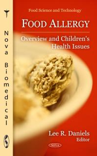 Food Allergy: Overview and Children's Health Issues : Overview and Children's Health Issues