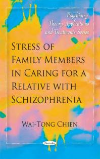 Stress of Family Members in Caring for A Relative with Schizophrenia