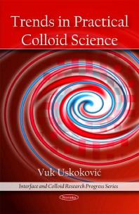 Trends in Practical Colloid Science