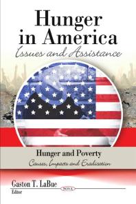 Hunger in America : Issues and Assistance