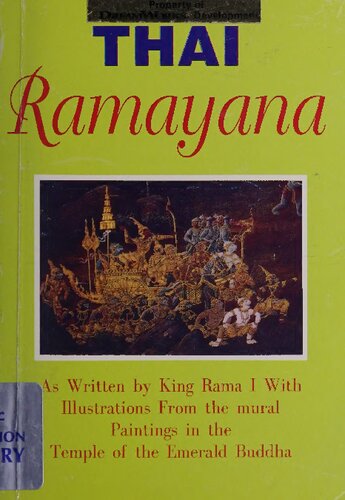 Ramayana: Masterpiece of Thai Literature retold from the original version written by King Rama I of Siam