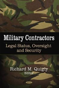 Military Contractors : Legal Status, Oversight and Security