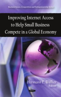 Improving Internet Access to Help Small Business Compete in a Global Economy