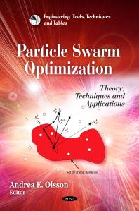 Particle Swarm Optimization: Theory, Techniques and Applications : Theory, Techniques and Applications