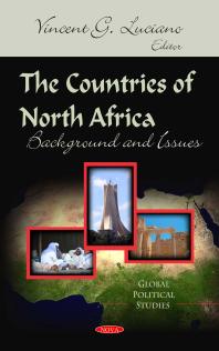 The Countries of North Africa: Background and Issues : Background and Issues
