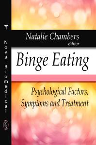 Binge Eating : Psychological Factors, Symptoms and Treatment