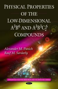Physical Properties of the Low-Dimensional A3B6 and A3B3C62 Compounds