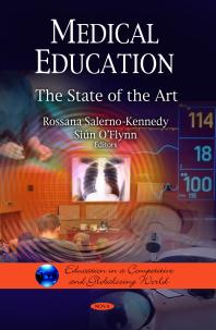 Medical Education: The State of the Art : The State of the Art