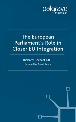 The European Parliament's Role in Closer Eu Integration